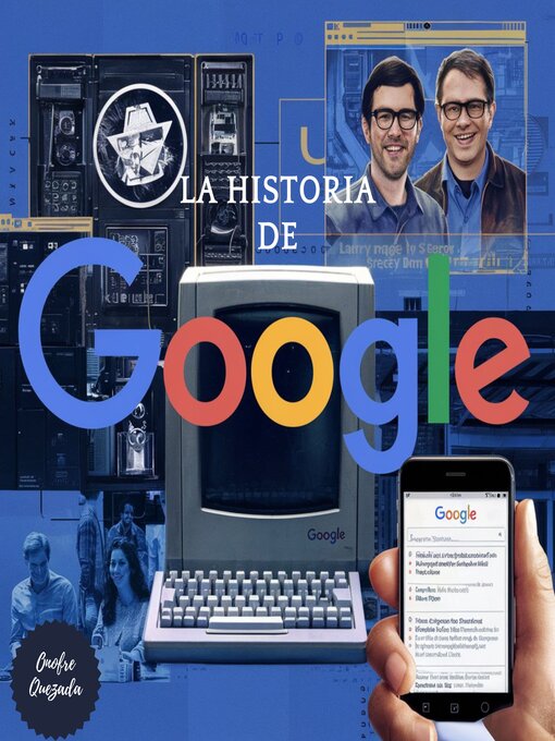 Title details for La Historia De Google by Onofre  Quezada - Available